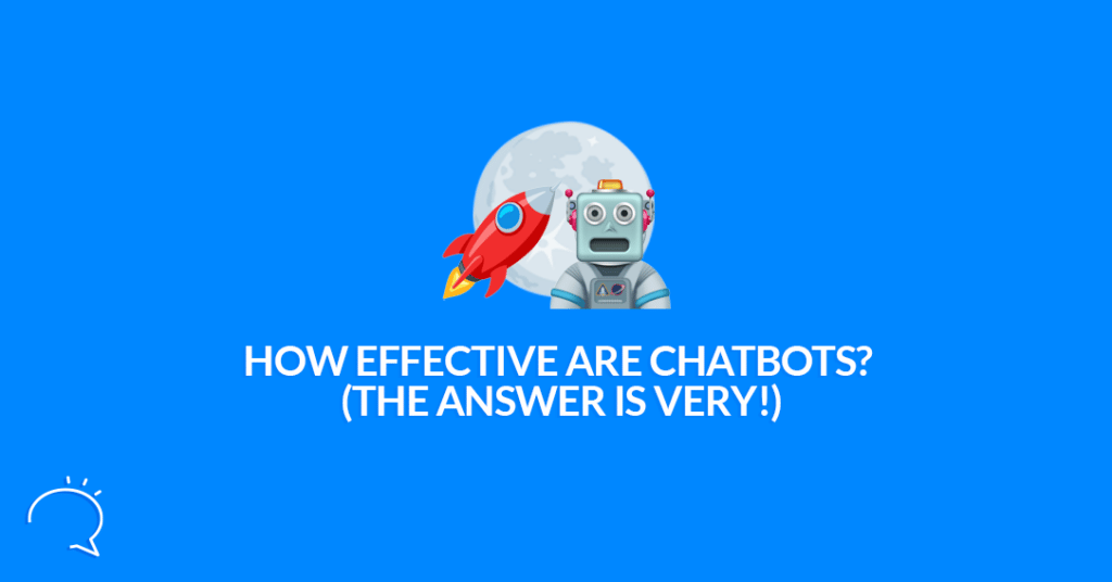 How Effective Are Chatbots? (The Answer Is... Very!) – Clepher