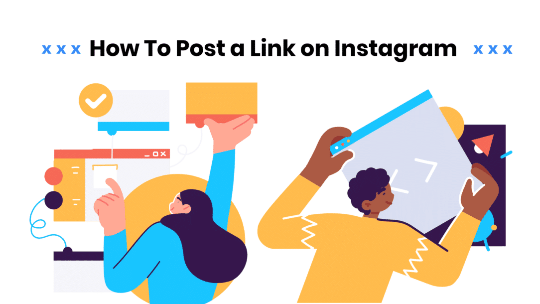 A blog post about how to post a link on Instagram