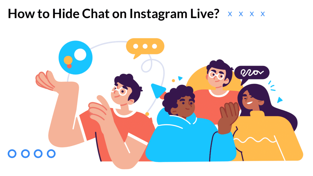 A blog post about how to hide chat on Instagram Live