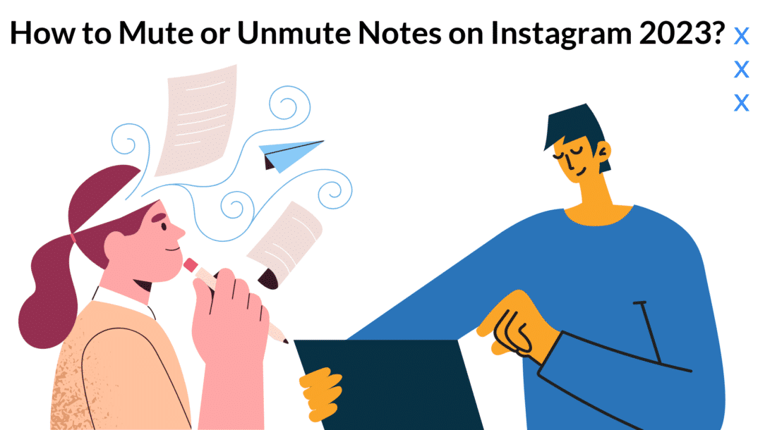 A blog post about how to easily mute or unmute notes on Instagram