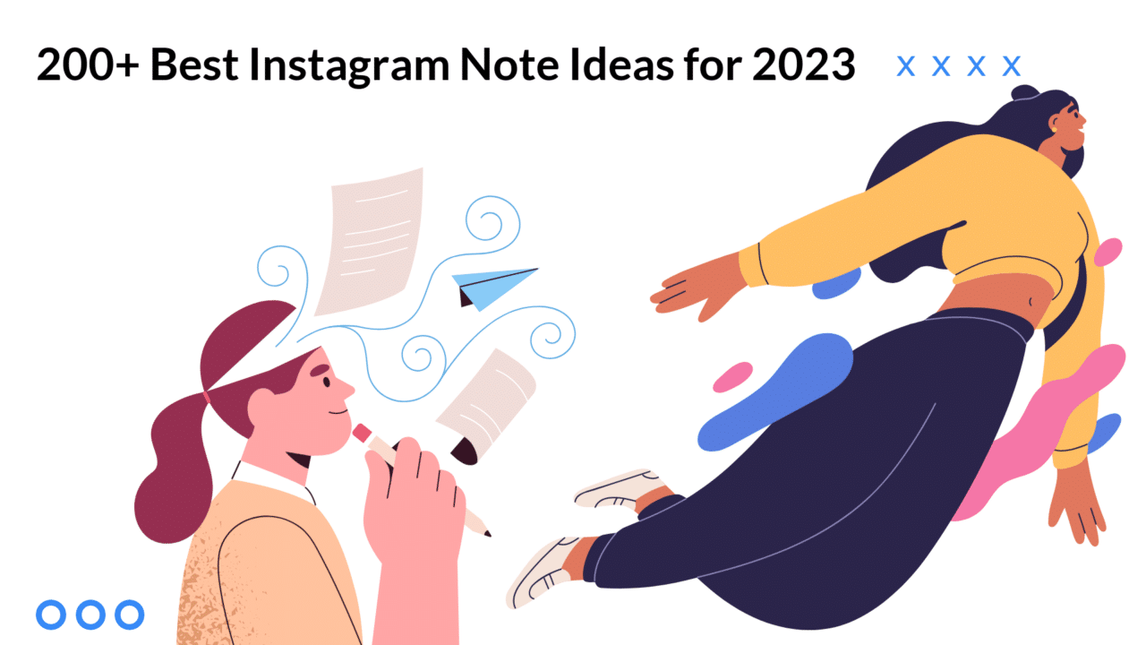 200+ Best Instagram Note Ideas for 2023 - Guide on the Notes Feature ...
