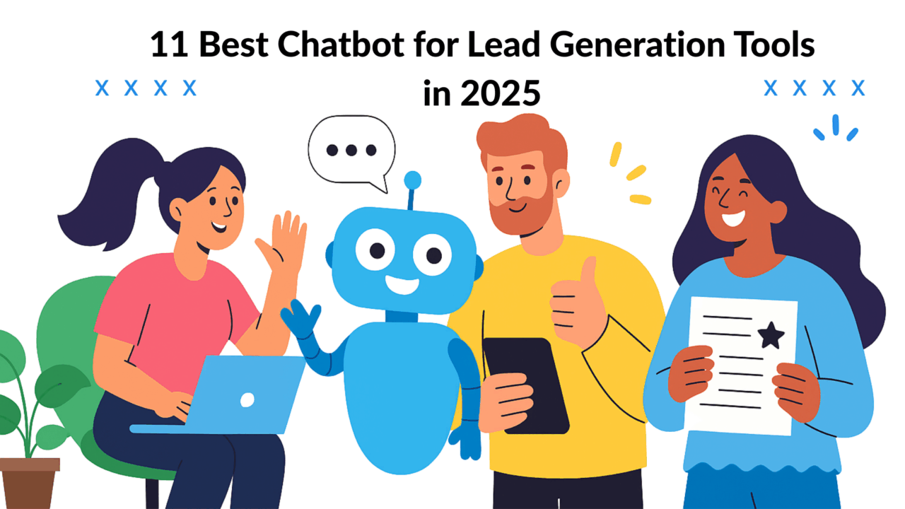 12 Best Chatbot for Lead Generation Tools in 2025 (Reviewed)