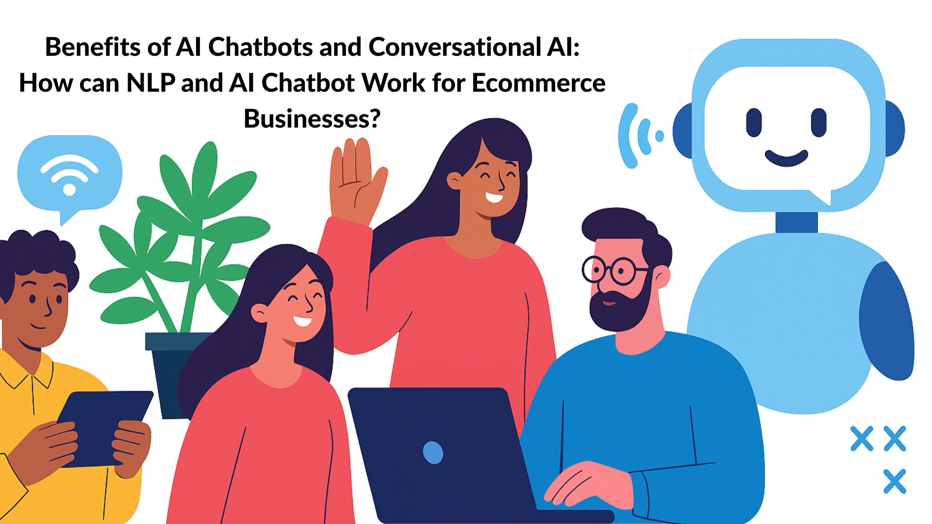 10 Key Benefits of AI Chatbots for Business Growth in 2025