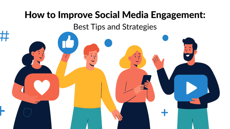 How to Improve Social Media Engagement